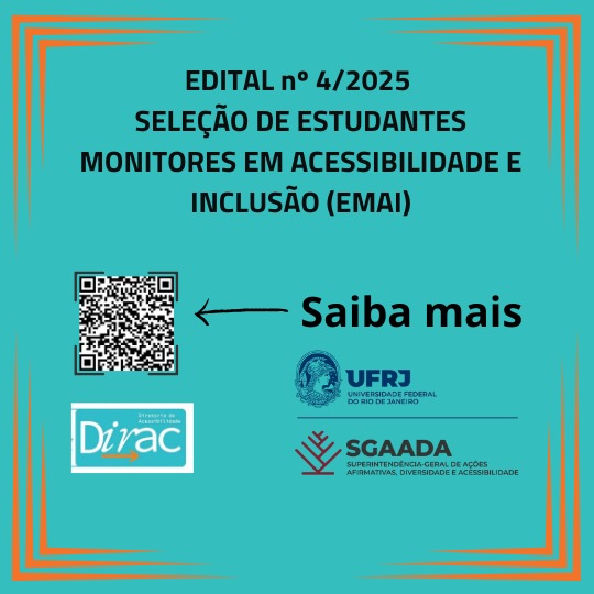 Imagem de anuncio sobe a Seleção de Estudantes Monitores em acessibilidade em inclusão(EMAI)